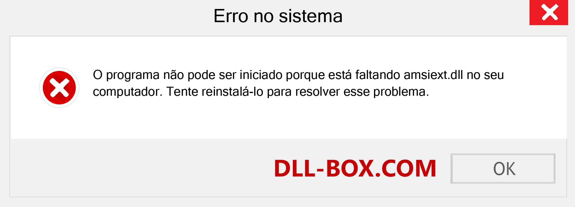 Arquivo amsiext.dll ausente ?. Download para Windows 7, 8, 10 - Correção de erro ausente amsiext dll no Windows, fotos, imagens